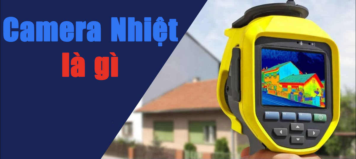 Camera Nhiệt Là Gì ?